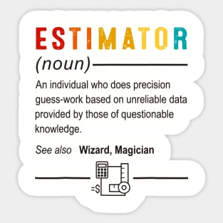 Estimator Definition Sticker